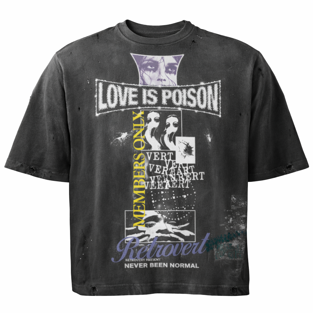 LOVE IS POISON TEE RETROVERT