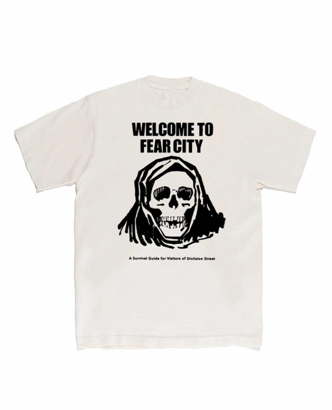 WELCOME TO FEAR TEE DIVISION STREET
