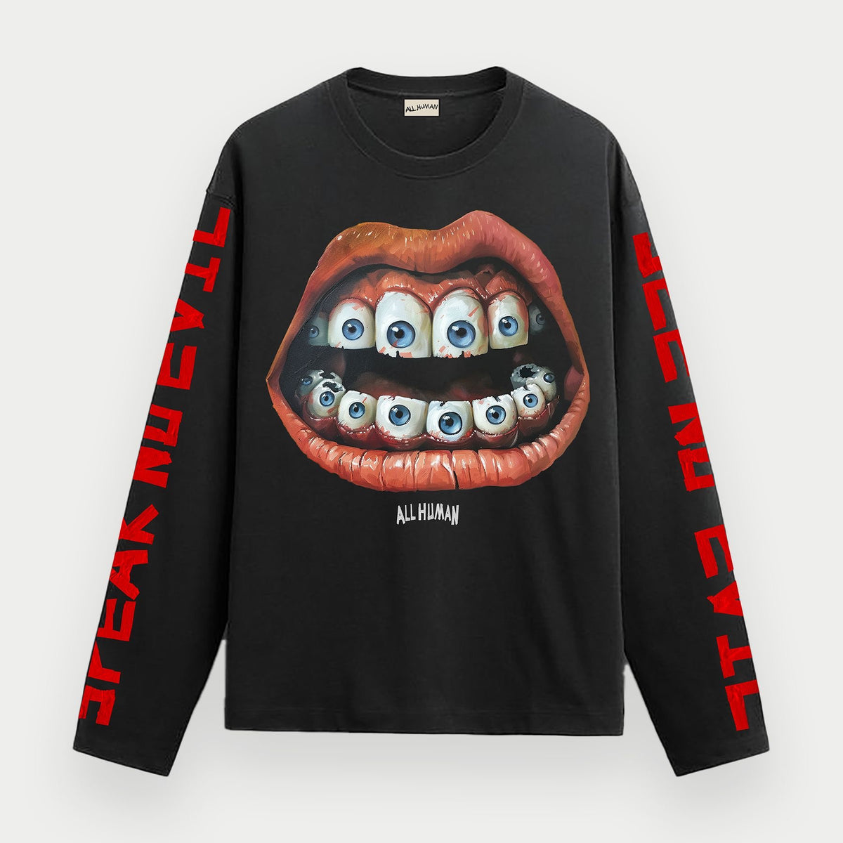SPEAK NO EVIL LONG SLEEVE ALL HUMAN